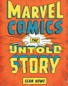 Marvel Comics: The Untold Story