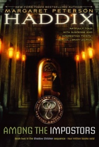 Among the Impostors (Shadow Children) Among the Impostors (Shadow Children)