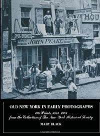 Old New York in Early Photographs: 1853-1901 Old New York in Early Photographs: 1853-1901