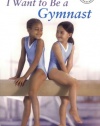 DK Readers: I Want to Be a Gymnast