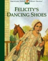 Felicity's Dancing Shoes (American Girls Short Stories)