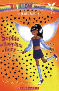 Sophie: The Sapphire Fairy (Rainbow Magic: The Jewel Fairies, No. 6) Sophie: The Sapphire Fairy (Rainbow Magic: The Jewel Fairies, No. 6)