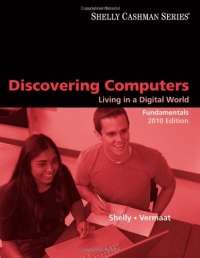 Discovering Computers 2010: Living in a Digital World, Fundamentals (Shelly Cashman)