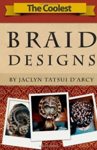 The Coolest Braid Designs The Coolest Braid Designs