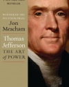 Thomas Jefferson: The Art of Power