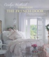 Through the French Door: Romantic Interiors Inspired by Classic French Style