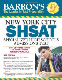 Barron's New York City SHSAT, 3rd Edition: Specialized High Schools Admissions Test (Barron's Shsat) Barron's New York City SHSAT, 3rd Edition: Specialized High Schools Admissions Test (Barron's Shsat)