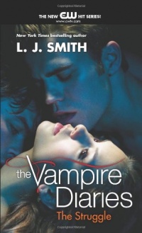 The Vampire Diaries: The Struggle The Vampire Diaries: The Struggle