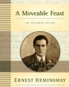 A Moveable Feast: The Restored Edition