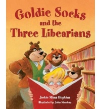Goldie Socks and the Three Libearians Goldie Socks and the Three Libearians