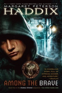 Among the Brave (Shadow Children Books) Among the Brave (Shadow Children Books)