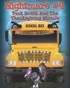 School Is A Nightmare #4 Yuck Mouth And The Thanksgiving Miracle (Volume 4)