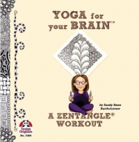 #5369 Yoga for Your Brain a Zentangle Workout #5369 Yoga for Your Brain a Zentangle Workout