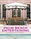 Palm Beach Entertaining: Creating Occasions to Remember