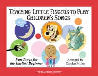 Teaching Little Fingers to Play Children's Songs: Early Elementary Level Teaching Little Fingers to Play Children's Songs: Early Elementary Level