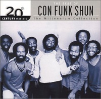 The Best of Con Funk Shun: 20th Century Masters - The Millennium Collection The Best of Con Funk Shun: 20th Century Masters - The Millennium Collection