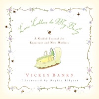 Love Letters to My Baby Love Letters to My Baby
