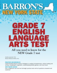 Barron's New York State Grade 7 English Language Arts Test (Barron's Educational Series) Barron's New York State Grade 7 English Language Arts Test (Barron's Educational Series)