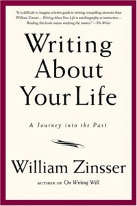 Writing About Your Life: A Journey into the Past Writing About Your Life: A Journey into the Past