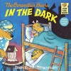 The Berenstain Bears in the Dark (First Time Books)