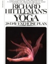 Richard Hittleman's Yoga: 28 Day Exercise Plan