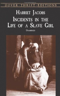Incidents in the Life of a Slave Girl (Dover Thrift Editions) Incidents in the Life of a Slave Girl (Dover Thrift Editions)