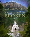 The Legend of Broken