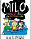 Milo: Sticky Notes and Brain Freeze