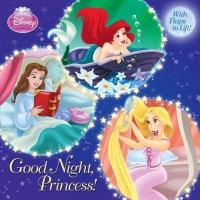 Good Night, Princess! (Disney Princess) (Pictureback(R)) Good Night, Princess! (Disney Princess) (Pictureback(R))