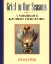 Grief in Our Seasons: A Mourner's Kaddish Companion