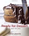 Ready for Dessert: My Best Recipes