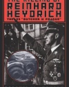 The Killing of Reinhard Heydrich: The SS 'Butcher of Prague'