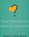 Things I Wish I'd Known Before We Got Married