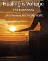 Healing is Voltage: The Handbook