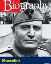 Biography - Mussolini: Italy's Nightmare