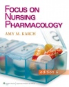 Focus on Nursing Pharmacology