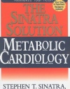 The Sinatra Solution: Metabolic Cardiology