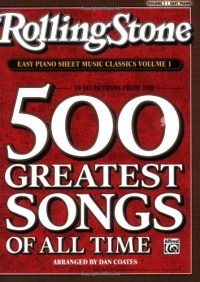 Rolling Stone Magazine Sheet Music Classics, Volume 1: 39 Selections from the 500 Greatest Songs of All Time (Easy Piano)