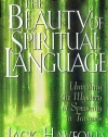 The Beauty Of Spiritual Language