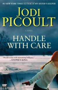 Handle with Care: A Novel Handle with Care: A Novel