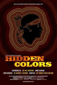 Hidden Colors: The Untold History Of People Of Aboriginal,Moor,and African Descent