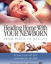 Heading Home with Your Newborn: From Birth to Reality