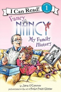 Fancy Nancy: My Family History (I Can Read Book 1) Fancy Nancy: My Family History (I Can Read Book 1)