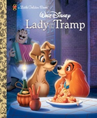 Lady and the Tramp (Disney Lady and the Tramp) (Little Golden Book) Lady and the Tramp (Disney Lady and the Tramp) (Little Golden Book)