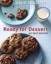 Ready for Dessert: My Best Recipes