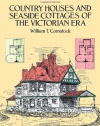 Country Houses and Seaside Cottages of the Victorian Era (Dover Architecture)