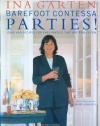 Barefoot Contessa Parties! Ideas and Recipes for Easy Parties That Are Really Fun