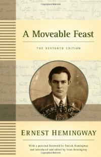 A Moveable Feast: The Restored Edition A Moveable Feast: The Restored Edition