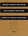 Modern Criminal Procedure, Basic Criminal Procedure, Advanced Criminal Procedure, 13th, 2012 Supplement (American Casebook)
