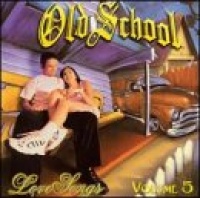 Old School Love Songs 5 Old School Love Songs 5